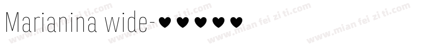 Marianina wide字体转换